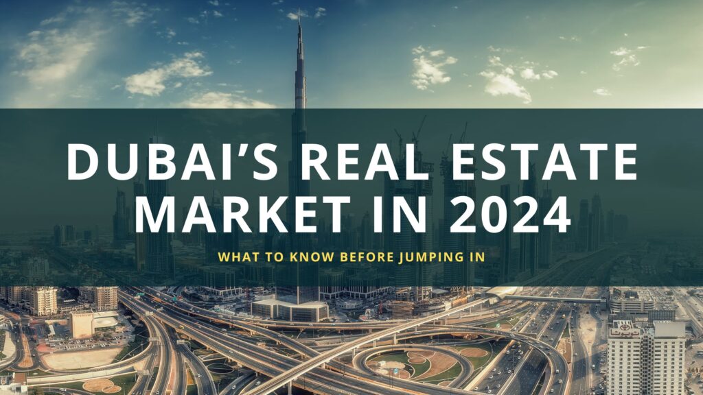 dubai real estate in 2024